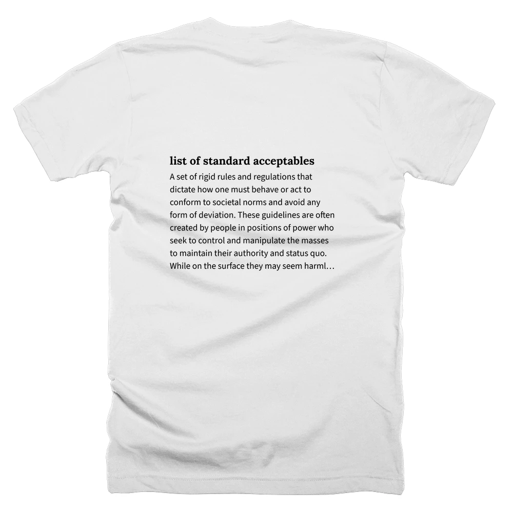 T-shirt with a definition of 'list of standard acceptables' printed on the back