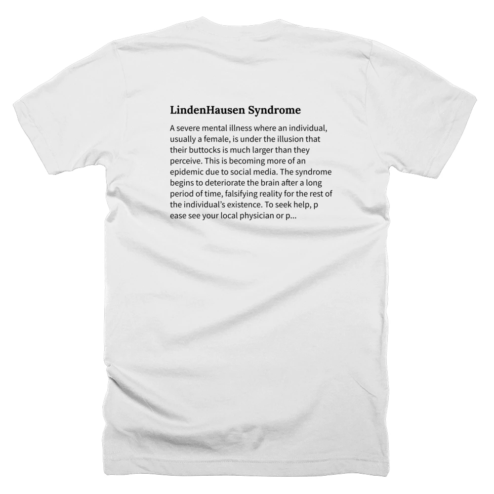 T-shirt with a definition of 'LindenHausen Syndrome' printed on the back