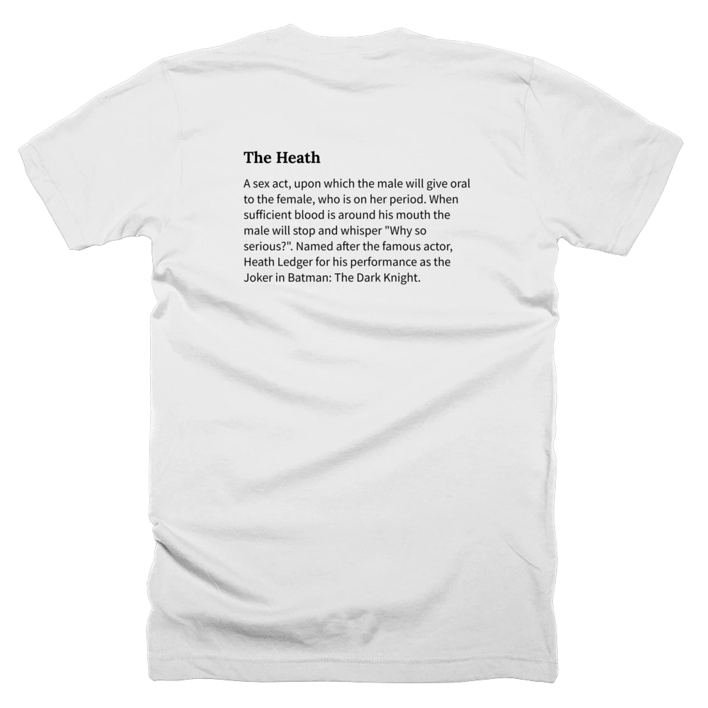 T-shirt with a definition of 'The Heath' printed on the back