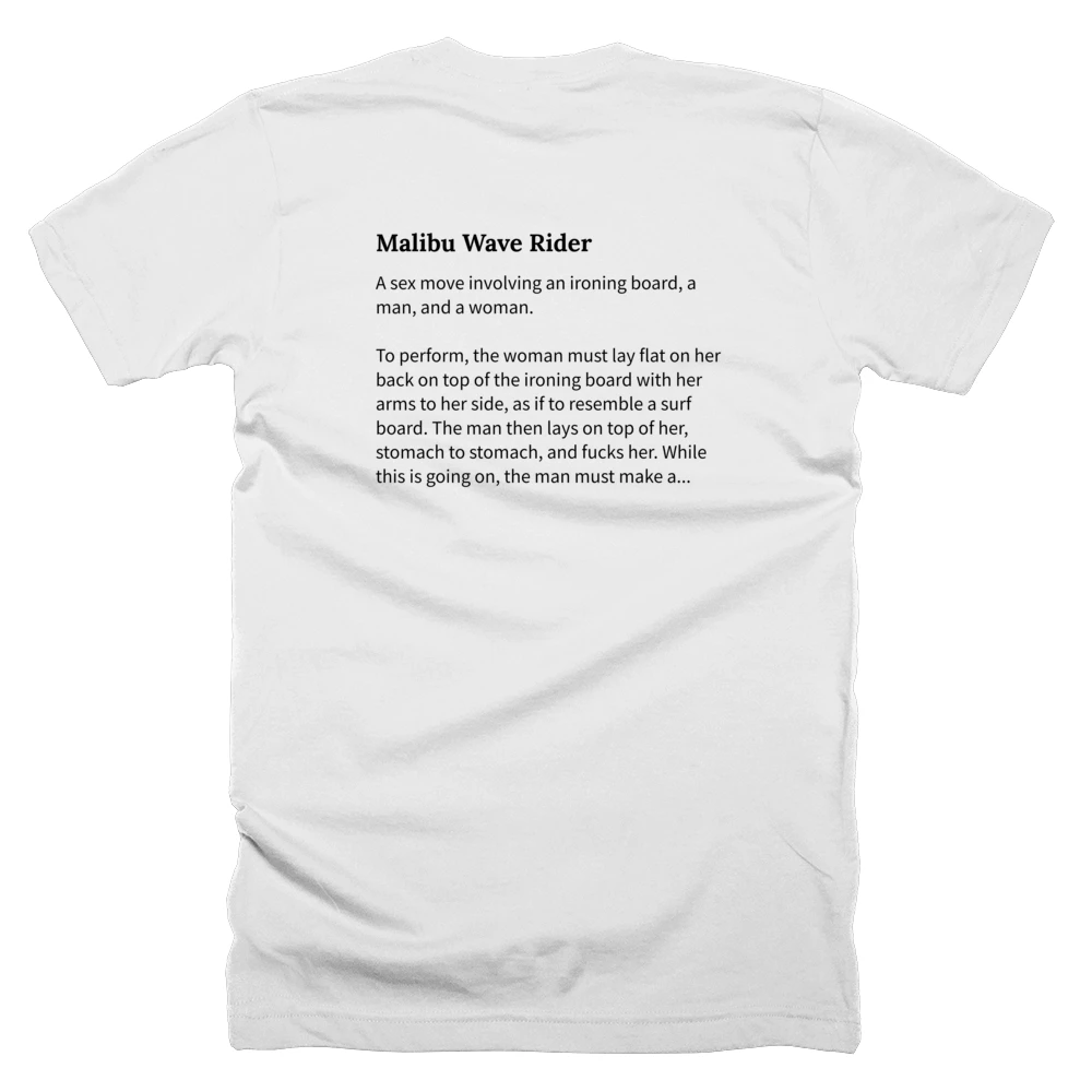 T-shirt with a definition of 'Malibu Wave Rider' printed on the back