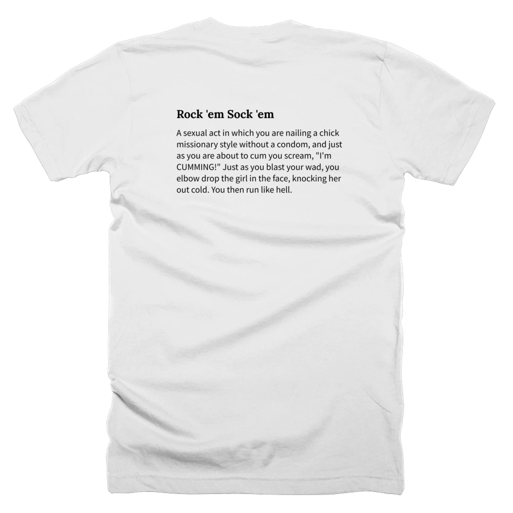 T-shirt with a definition of 'Rock 'em Sock 'em' printed on the back
