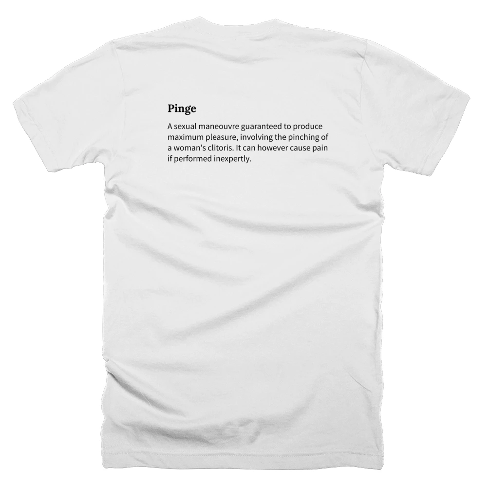 T-shirt with a definition of 'Pinge' printed on the back