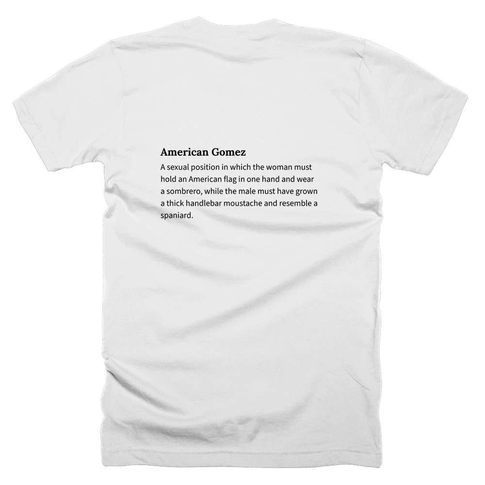 T-shirt with a definition of 'American Gomez' printed on the back