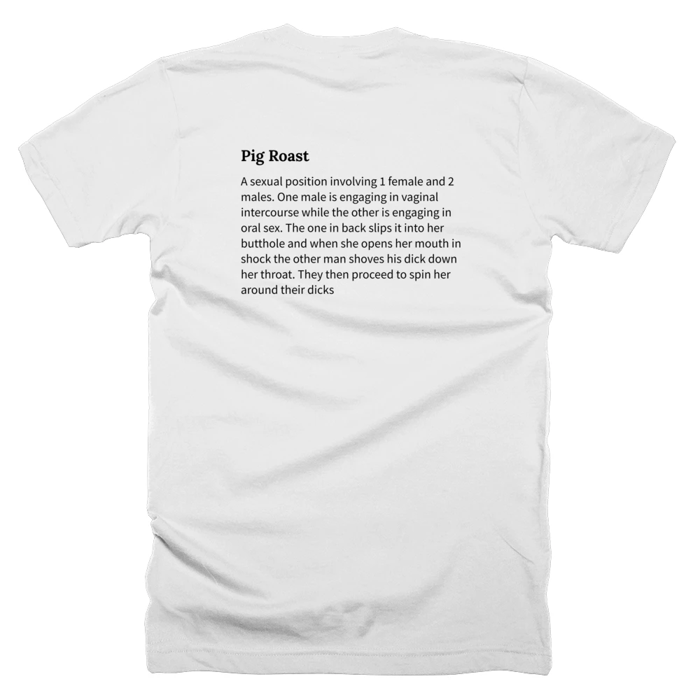 T-shirt with a definition of 'Pig Roast' printed on the back