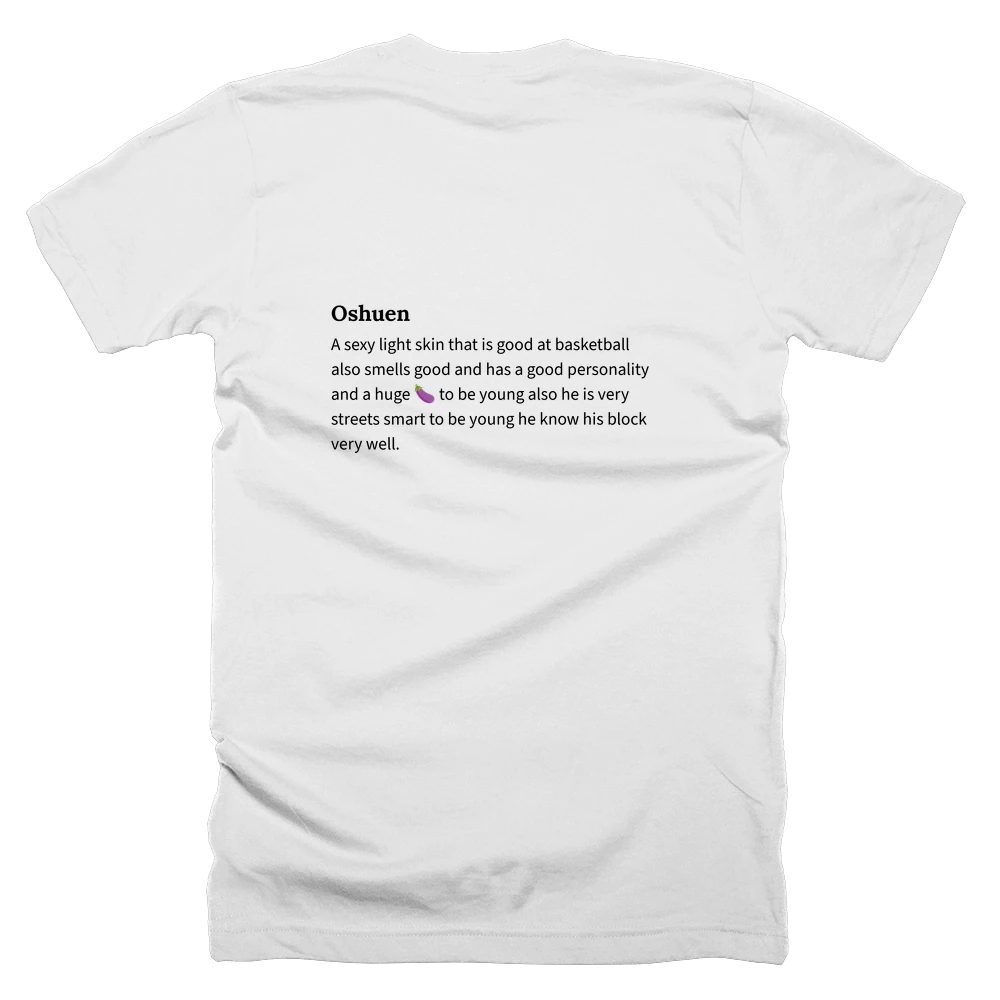 T-shirt with a definition of 'Oshuen' printed on the back