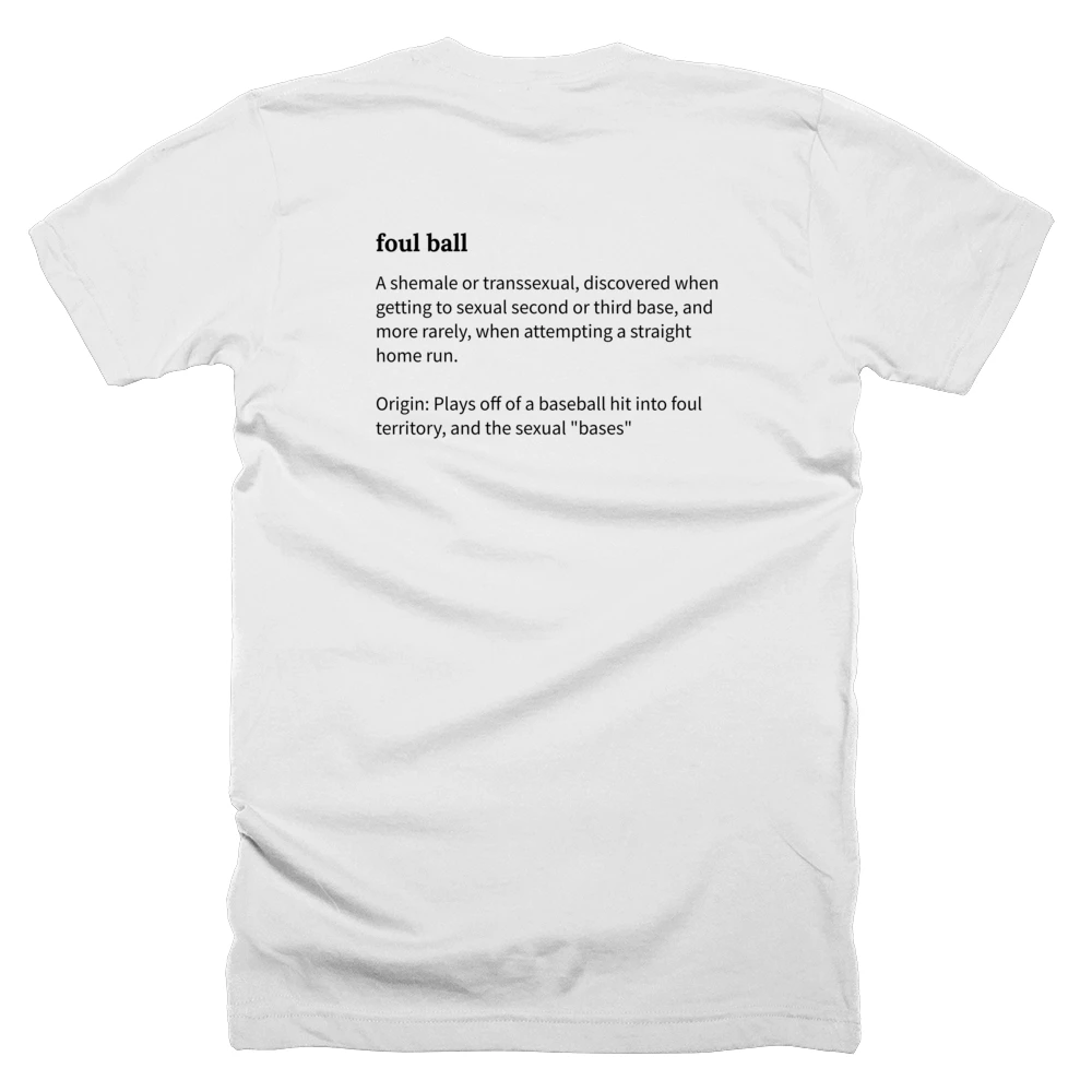 T-shirt with a definition of 'foul ball' printed on the back