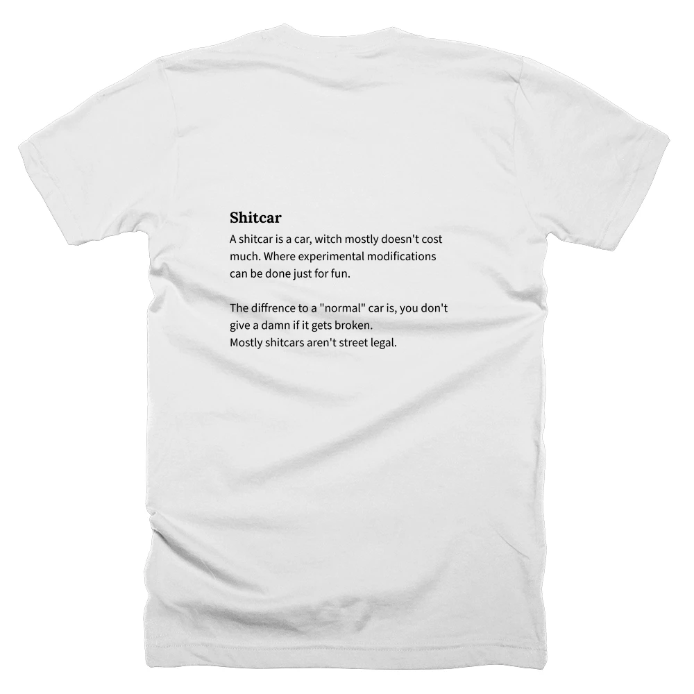 T-shirt with a definition of 'Shitcar' printed on the back