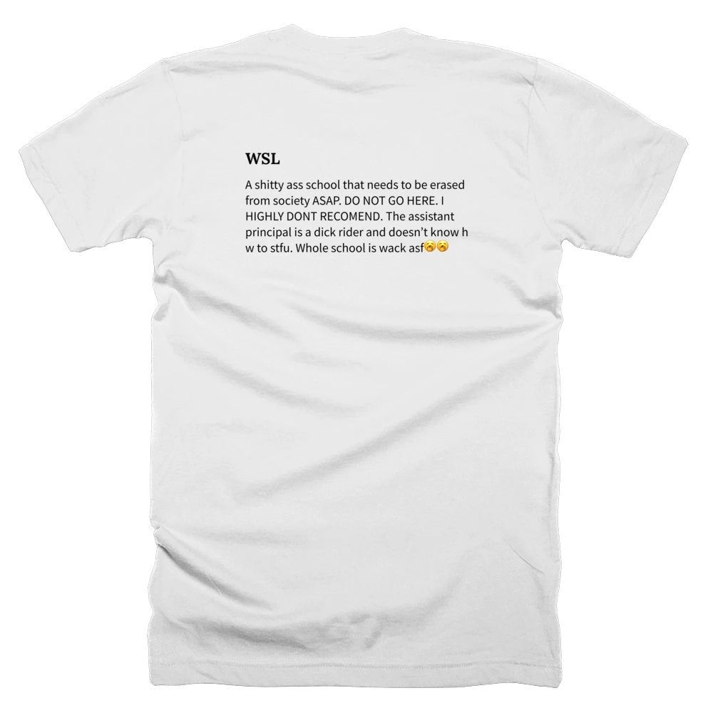 T-shirt with a definition of 'WSL' printed on the back