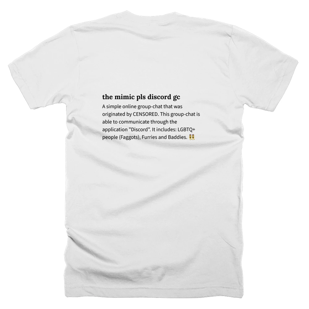 T-shirt with a definition of 'the mimic pls discord gc' printed on the back