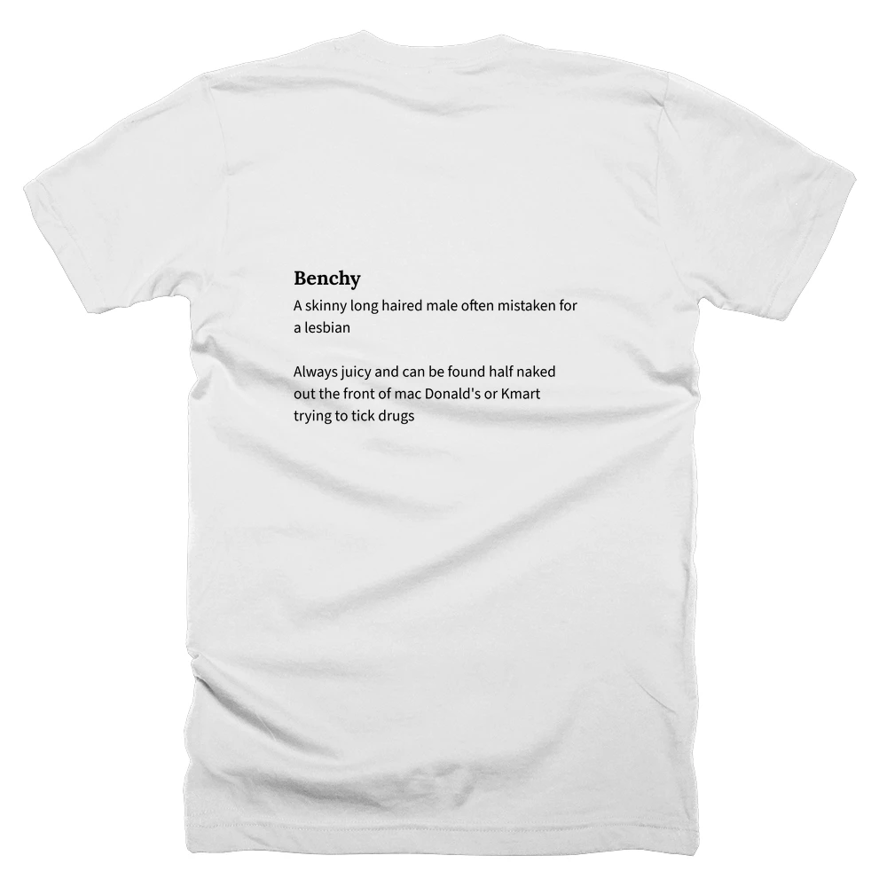 T-shirt with a definition of 'Benchy' printed on the back