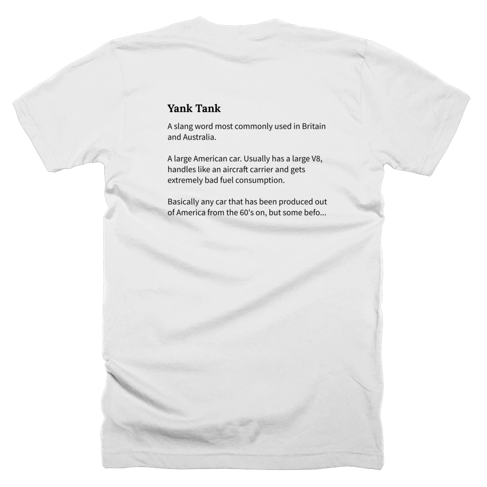T-shirt with a definition of 'Yank Tank' printed on the back