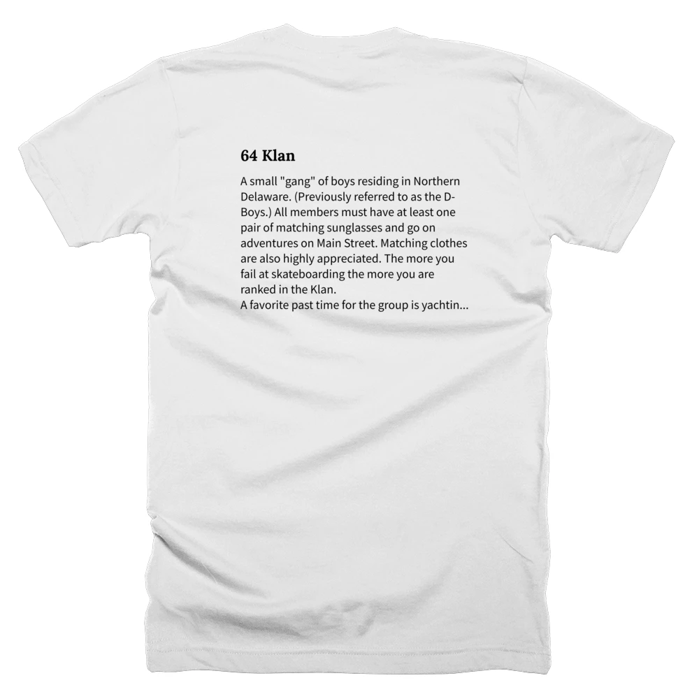T-shirt with a definition of '64 Klan' printed on the back