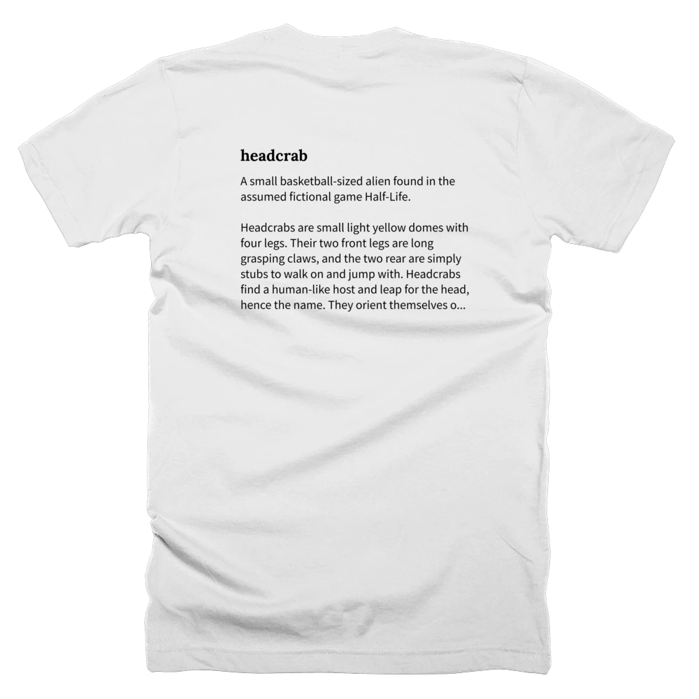 T-shirt with a definition of 'headcrab' printed on the back