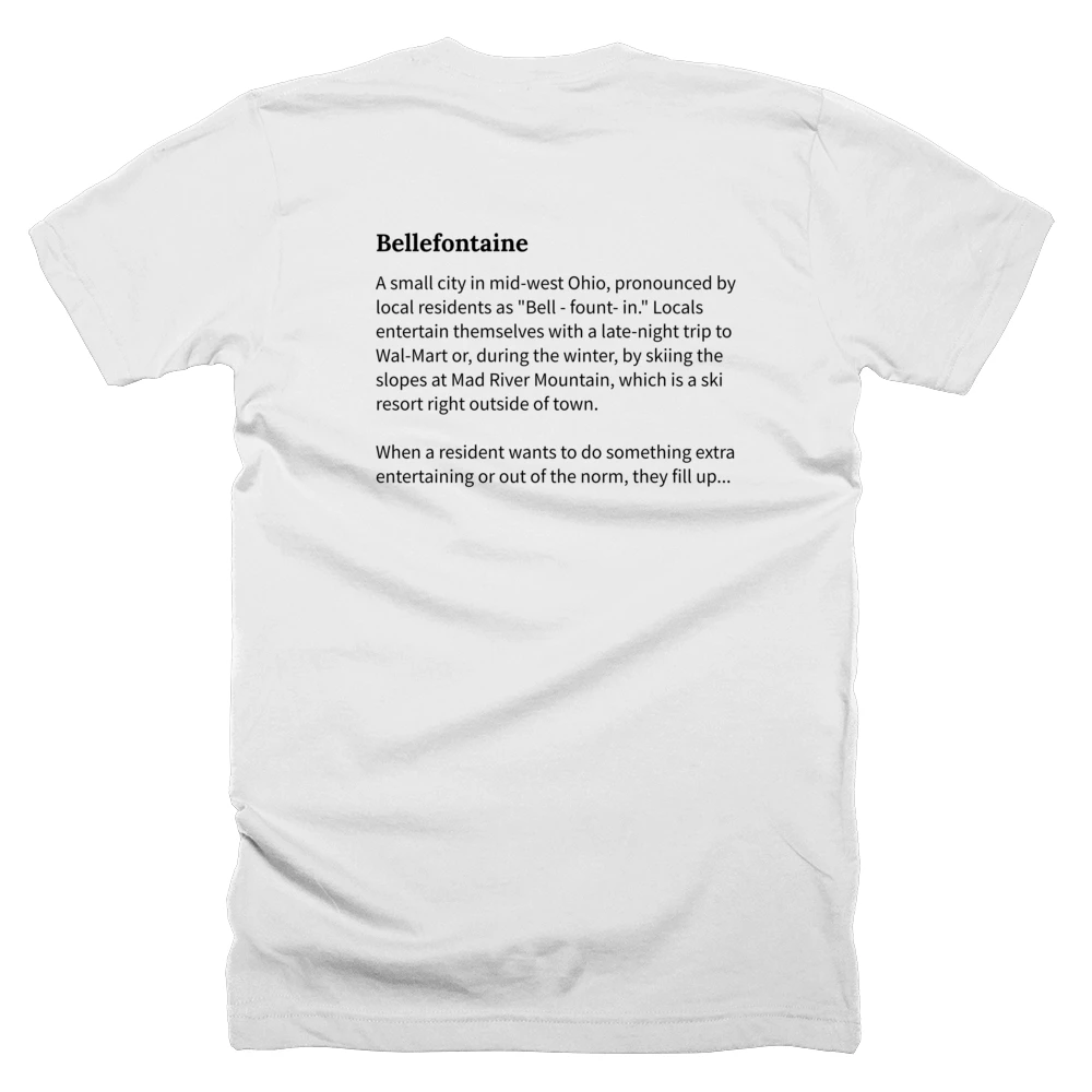 T-shirt with a definition of 'Bellefontaine' printed on the back