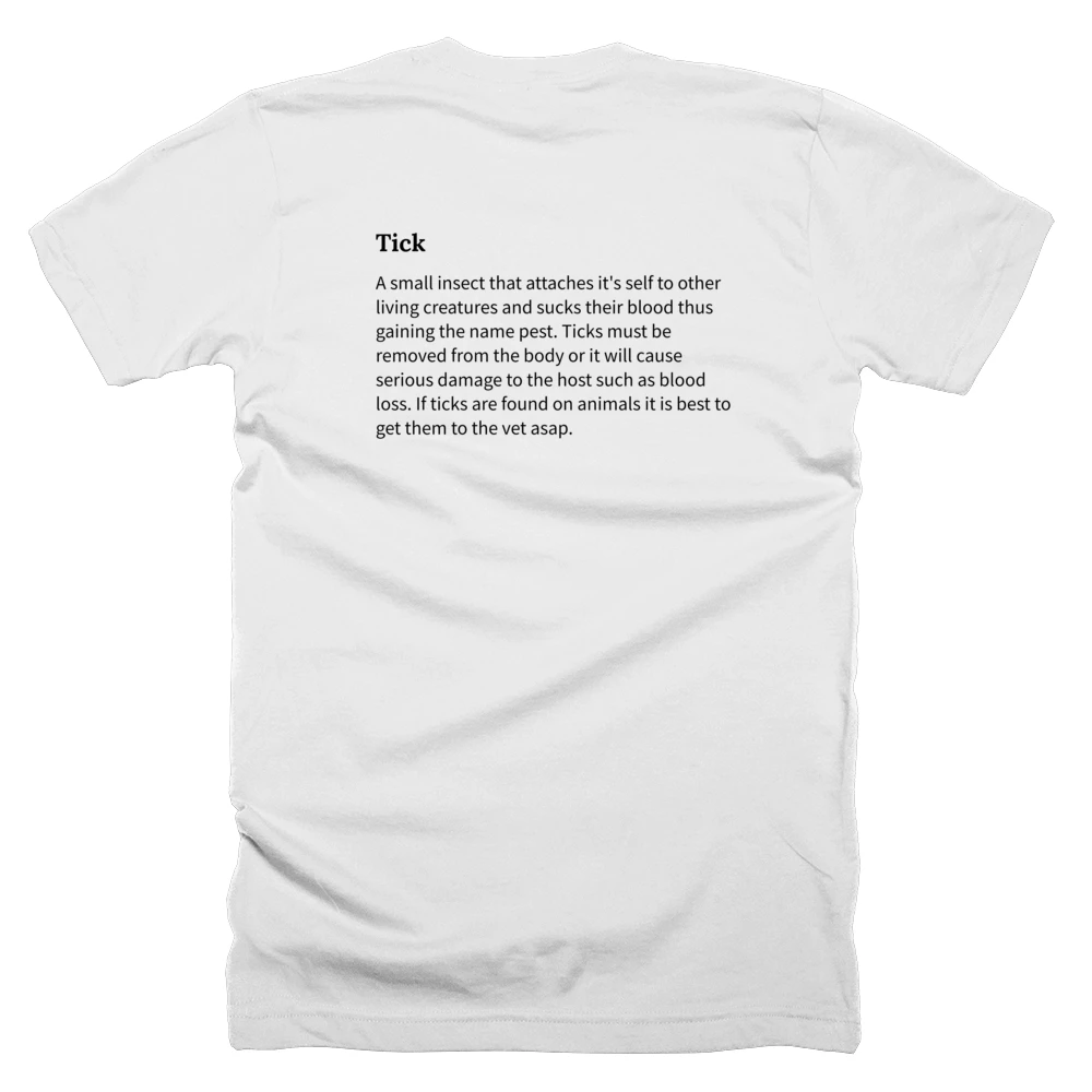 T-shirt with a definition of 'Tick' printed on the back