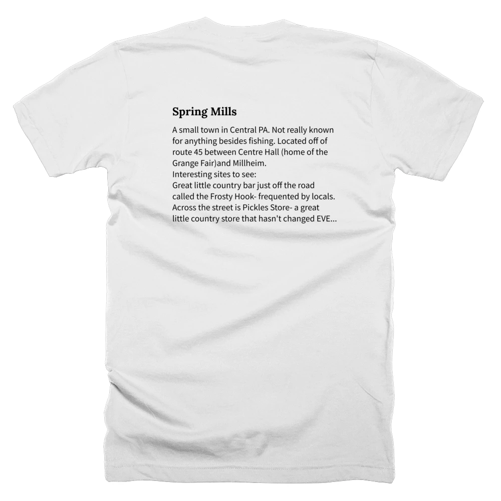 T-shirt with a definition of 'Spring Mills' printed on the back