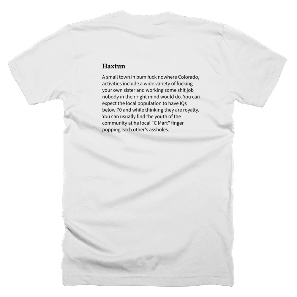 T-shirt with a definition of 'Haxtun' printed on the back