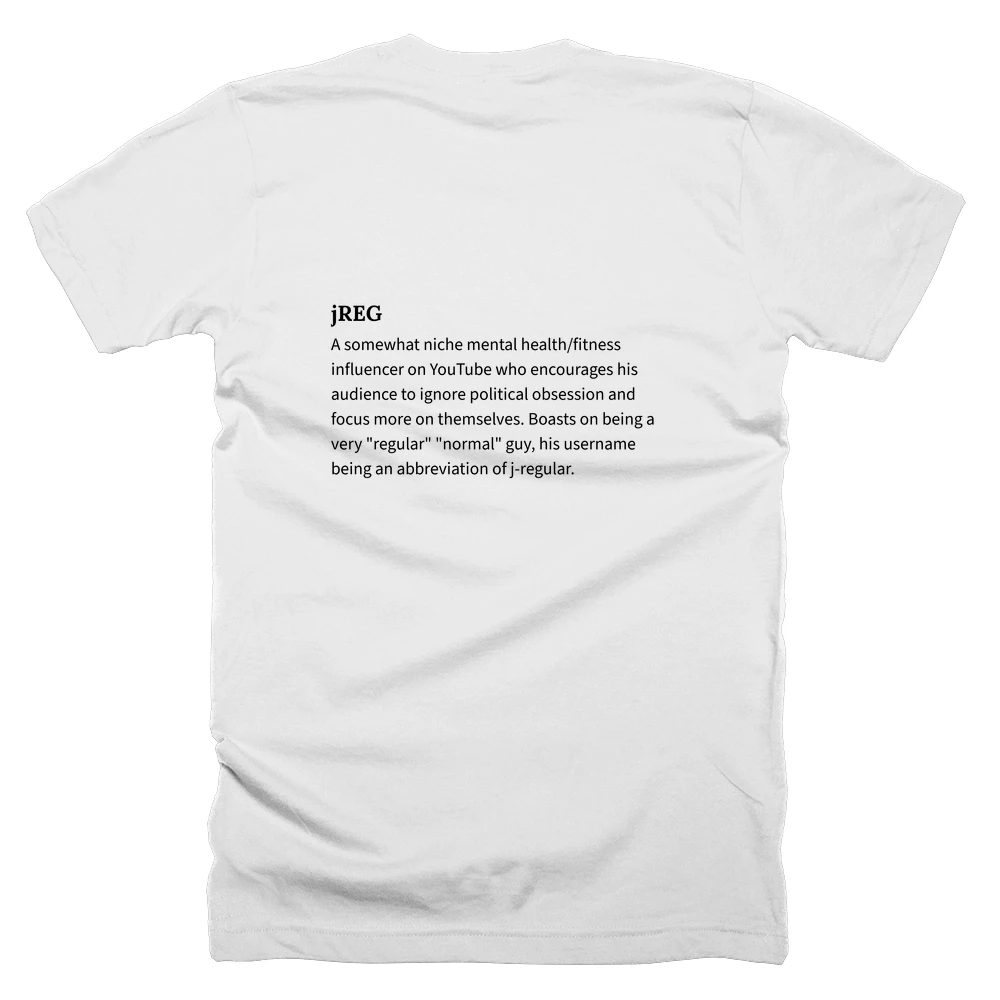 T-shirt with a definition of 'jREG' printed on the back