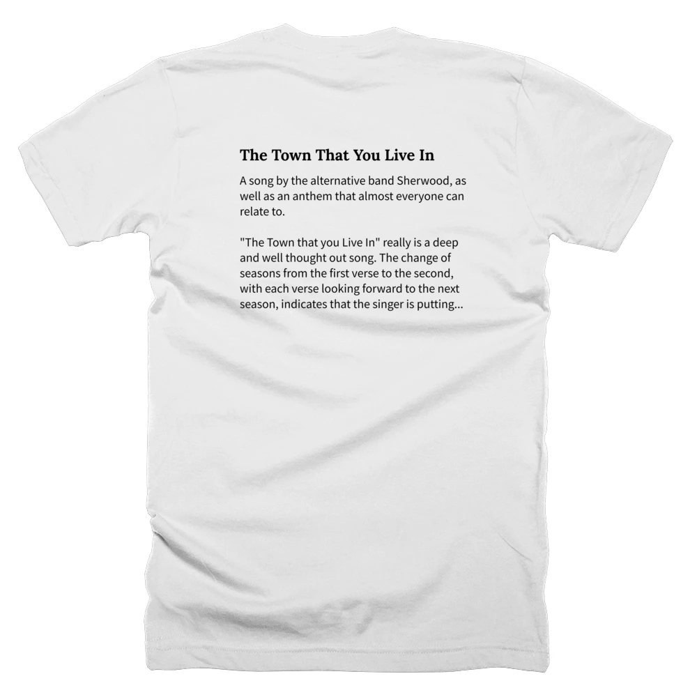 T-shirt with a definition of 'The Town That You Live In' printed on the back