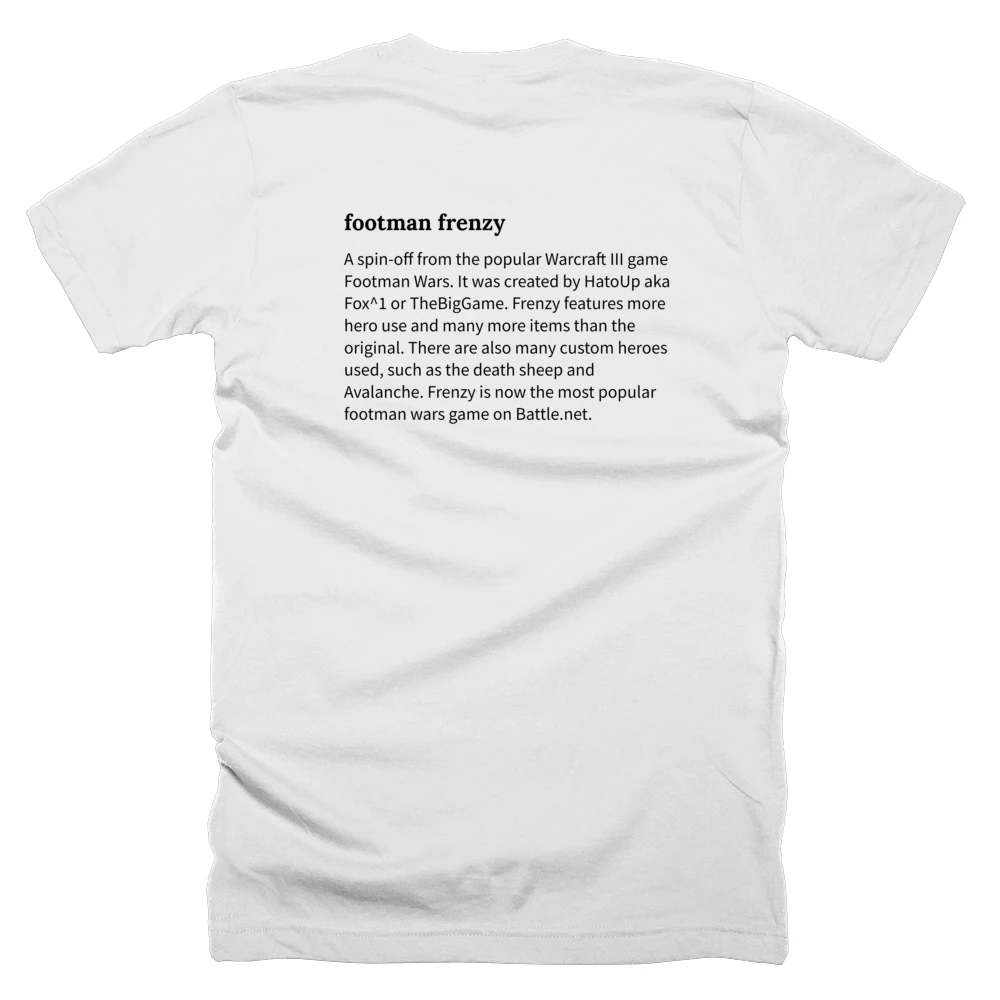 T-shirt with a definition of 'footman frenzy' printed on the back