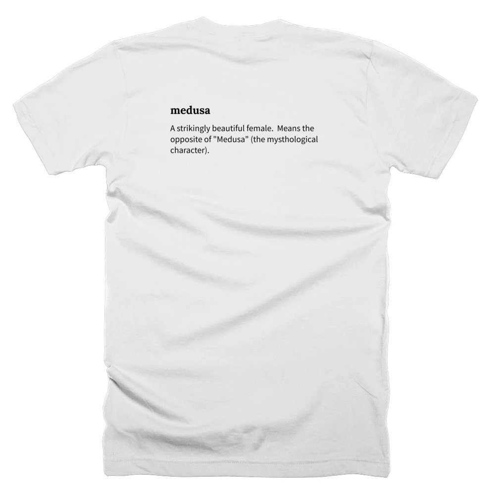 T-shirt with a definition of 'medusa' printed on the back
