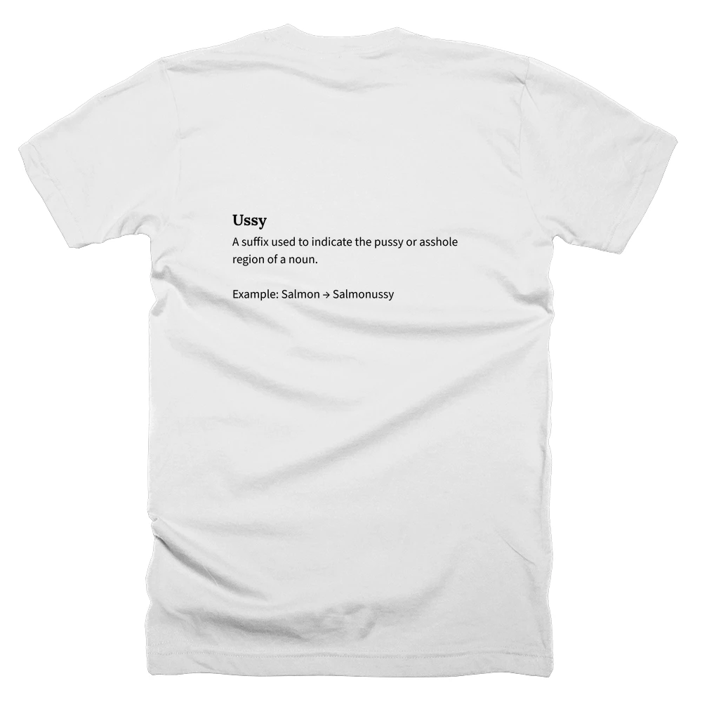 T-shirt with a definition of 'Ussy' printed on the back