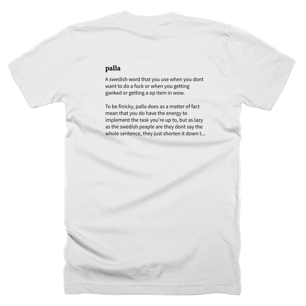 T-shirt with a definition of 'palla' printed on the back