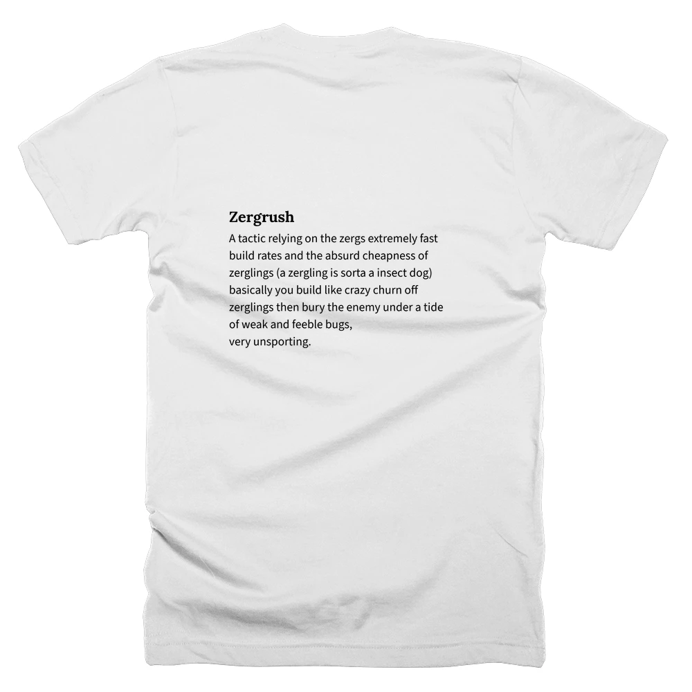 T-shirt with a definition of 'Zergrush' printed on the back