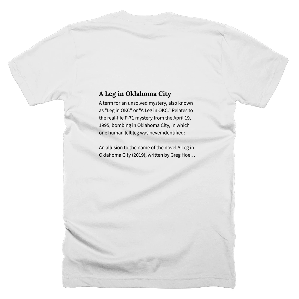 T-shirt with a definition of 'A Leg in Oklahoma City' printed on the back