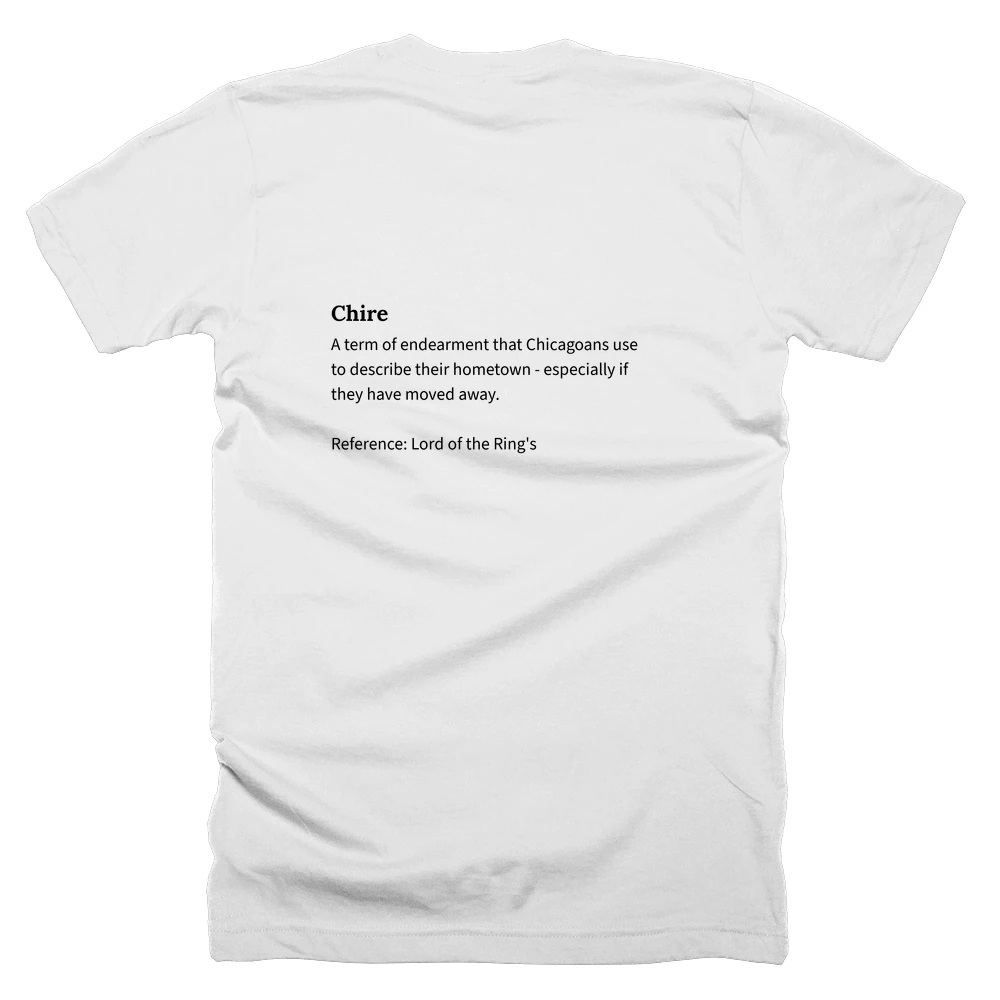 T-shirt with a definition of 'Chire' printed on the back