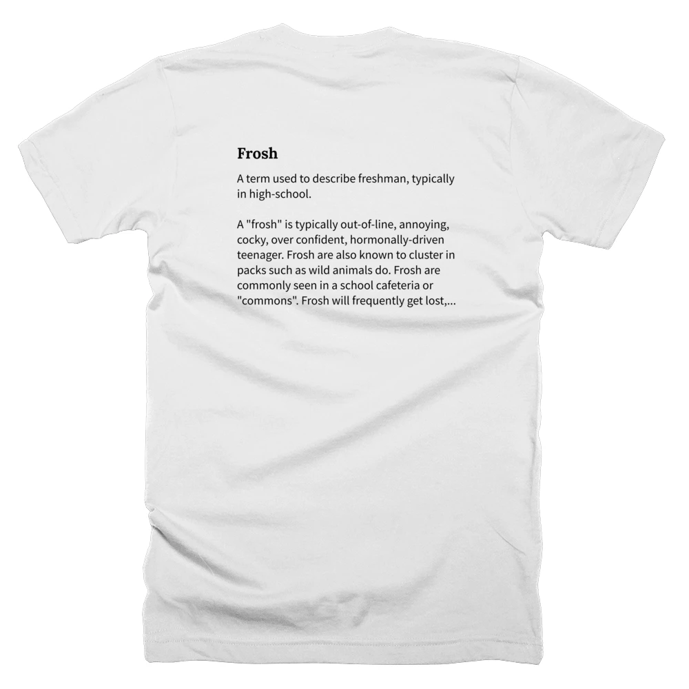 T-shirt with a definition of 'Frosh' printed on the back