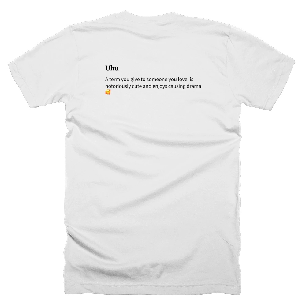 T-shirt with a definition of 'Uhu' printed on the back