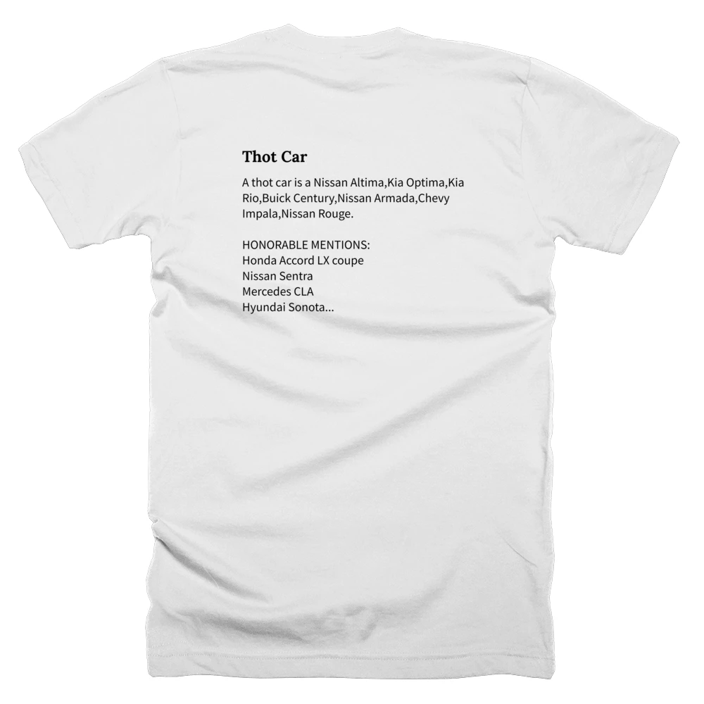 T-shirt with a definition of 'Thot Car' printed on the back