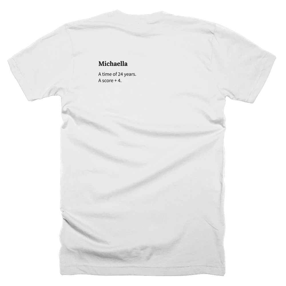 T-shirt with a definition of 'Michaella' printed on the back