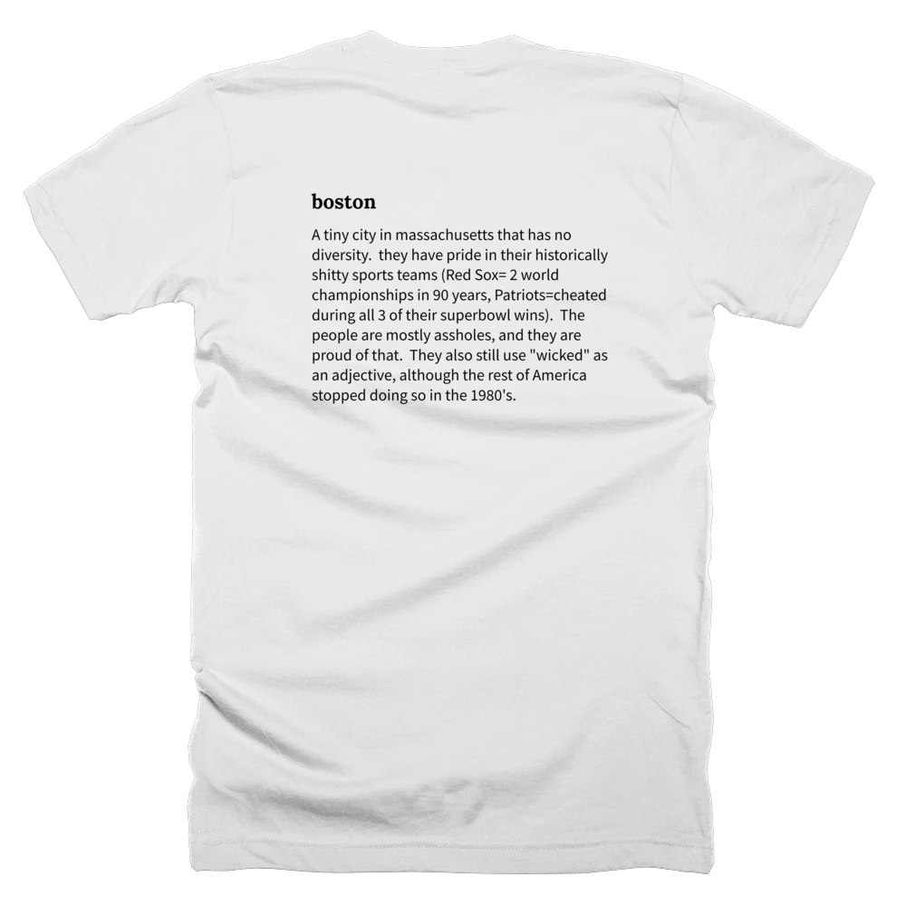 T-shirt with a definition of 'boston' printed on the back
