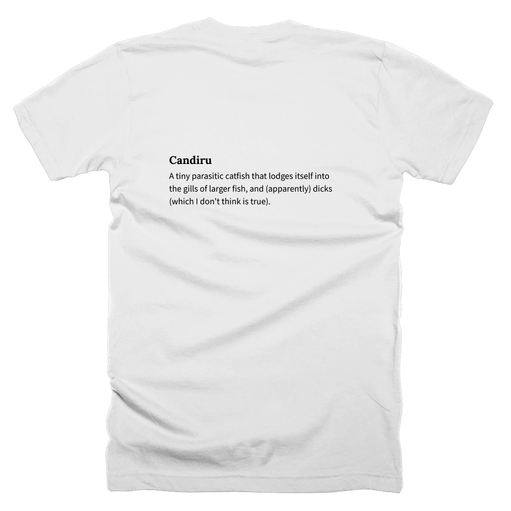 T-shirt with a definition of 'Candiru' printed on the back