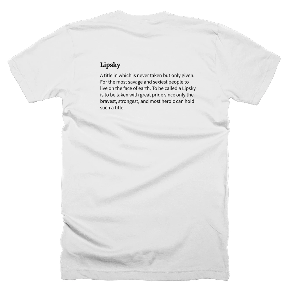 T-shirt with a definition of 'Lipsky' printed on the back