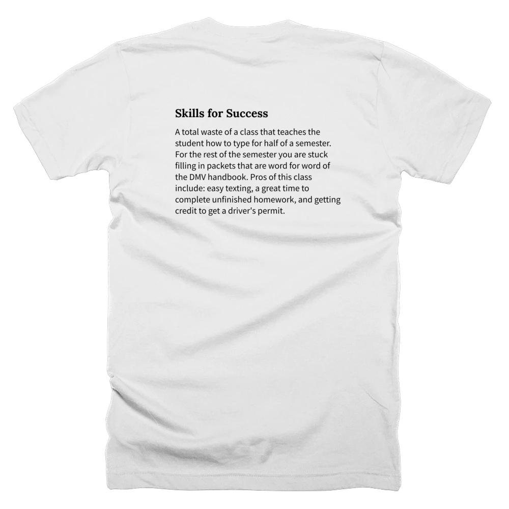 T-shirt with a definition of 'Skills for Success' printed on the back
