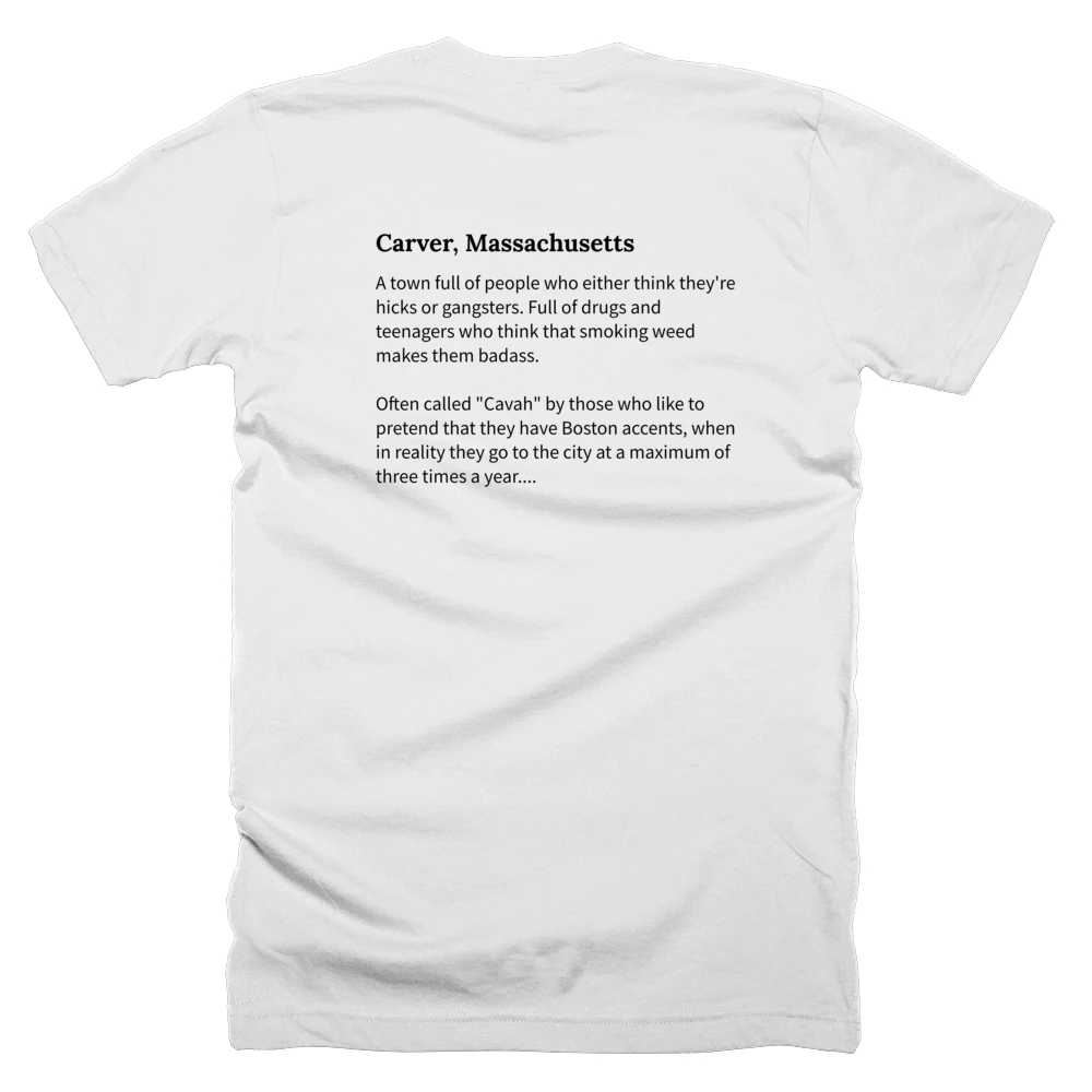 T-shirt with a definition of 'Carver, Massachusetts' printed on the back