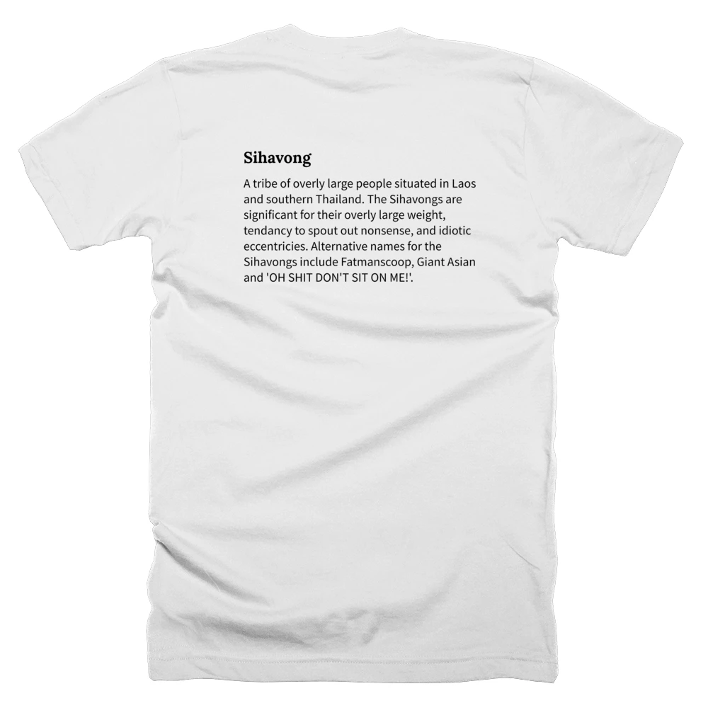 T-shirt with a definition of 'Sihavong' printed on the back