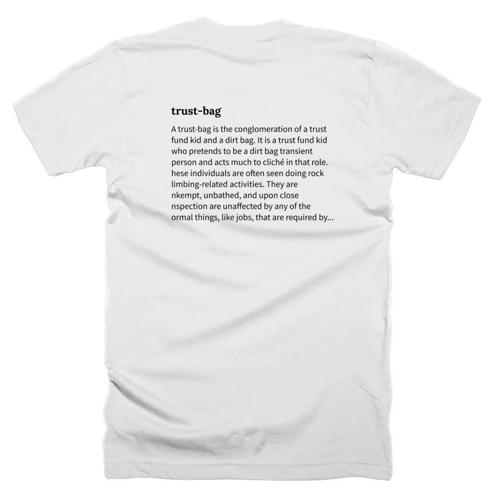 T-shirt with a definition of 'trust-bag' printed on the back