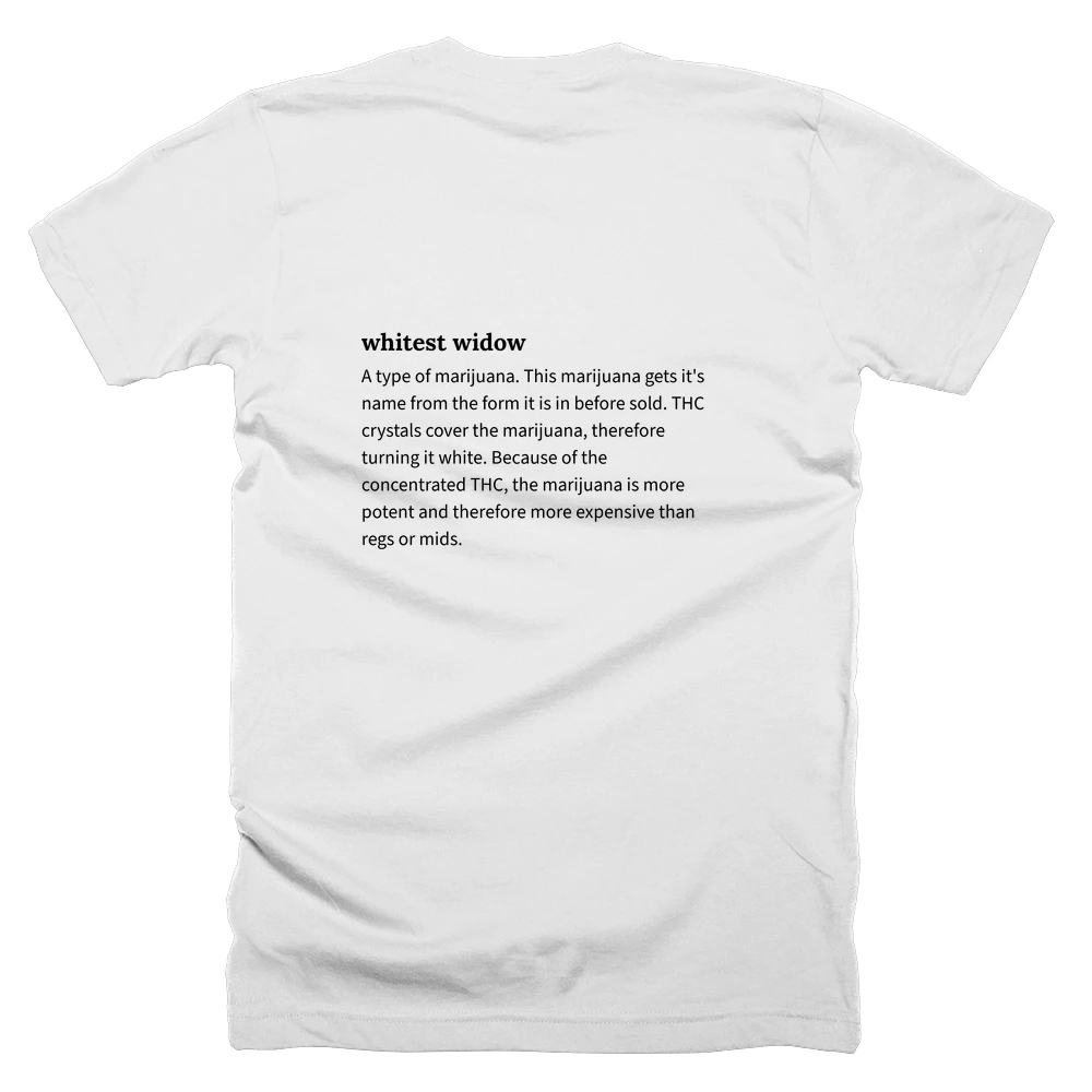 T-shirt with a definition of 'whitest widow' printed on the back