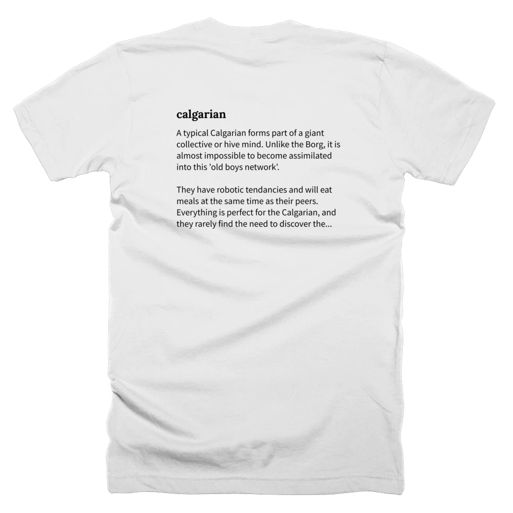 T-shirt with a definition of 'calgarian' printed on the back