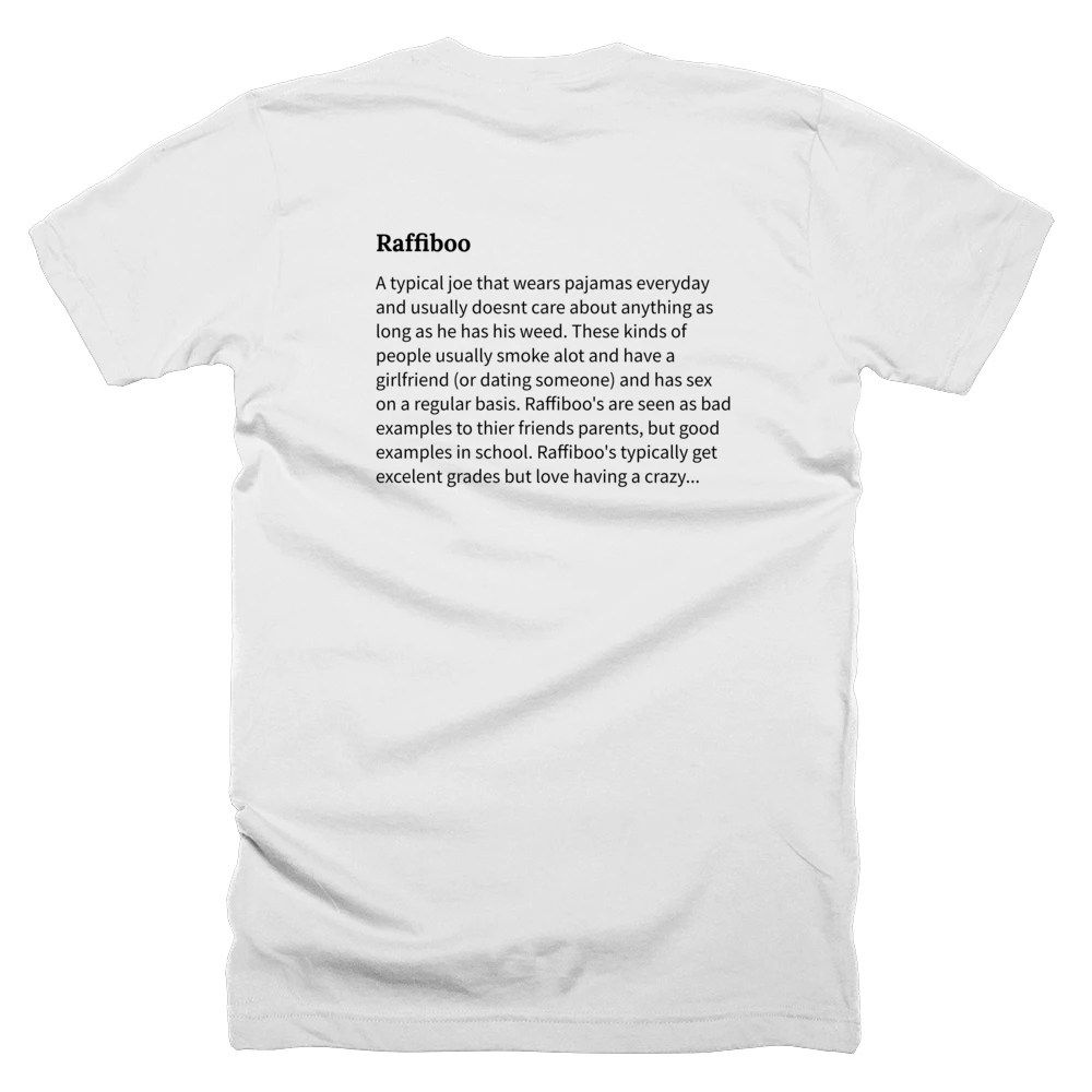 T-shirt with a definition of 'Raffiboo' printed on the back
