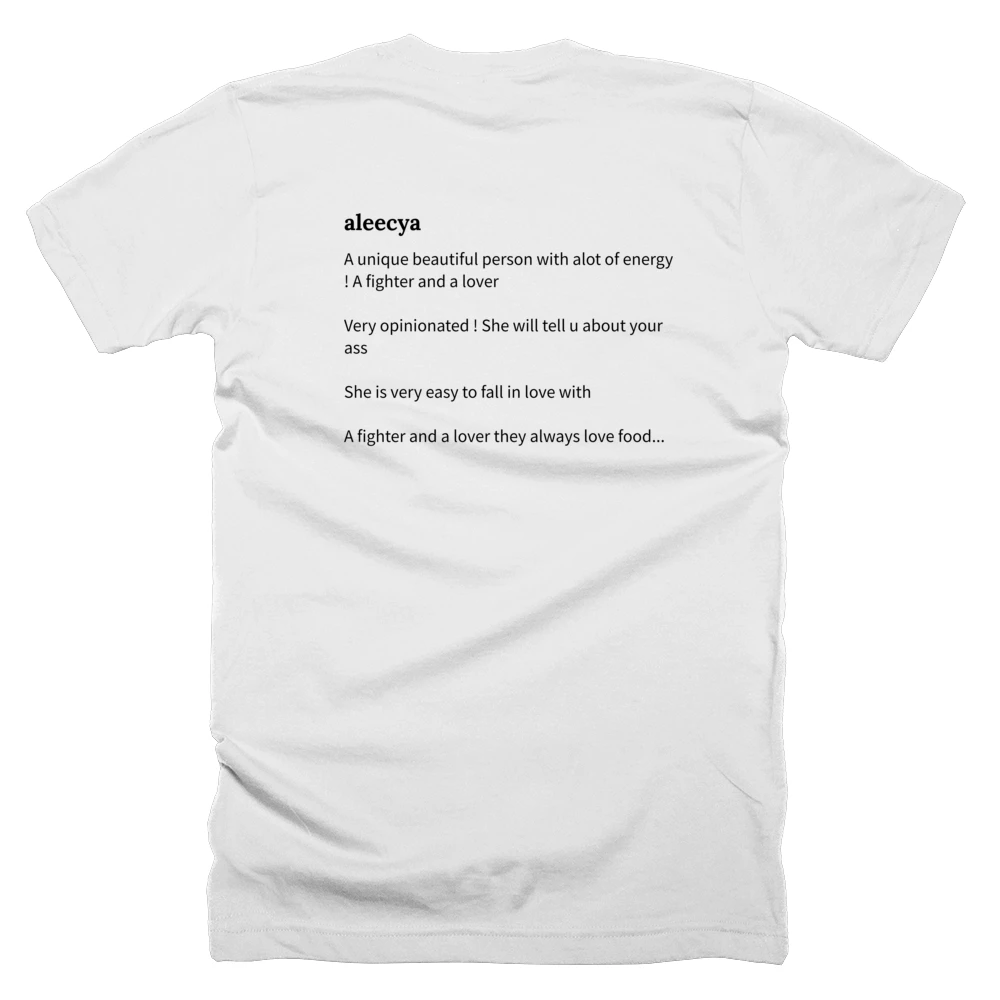 T-shirt with a definition of 'aleecya' printed on the back