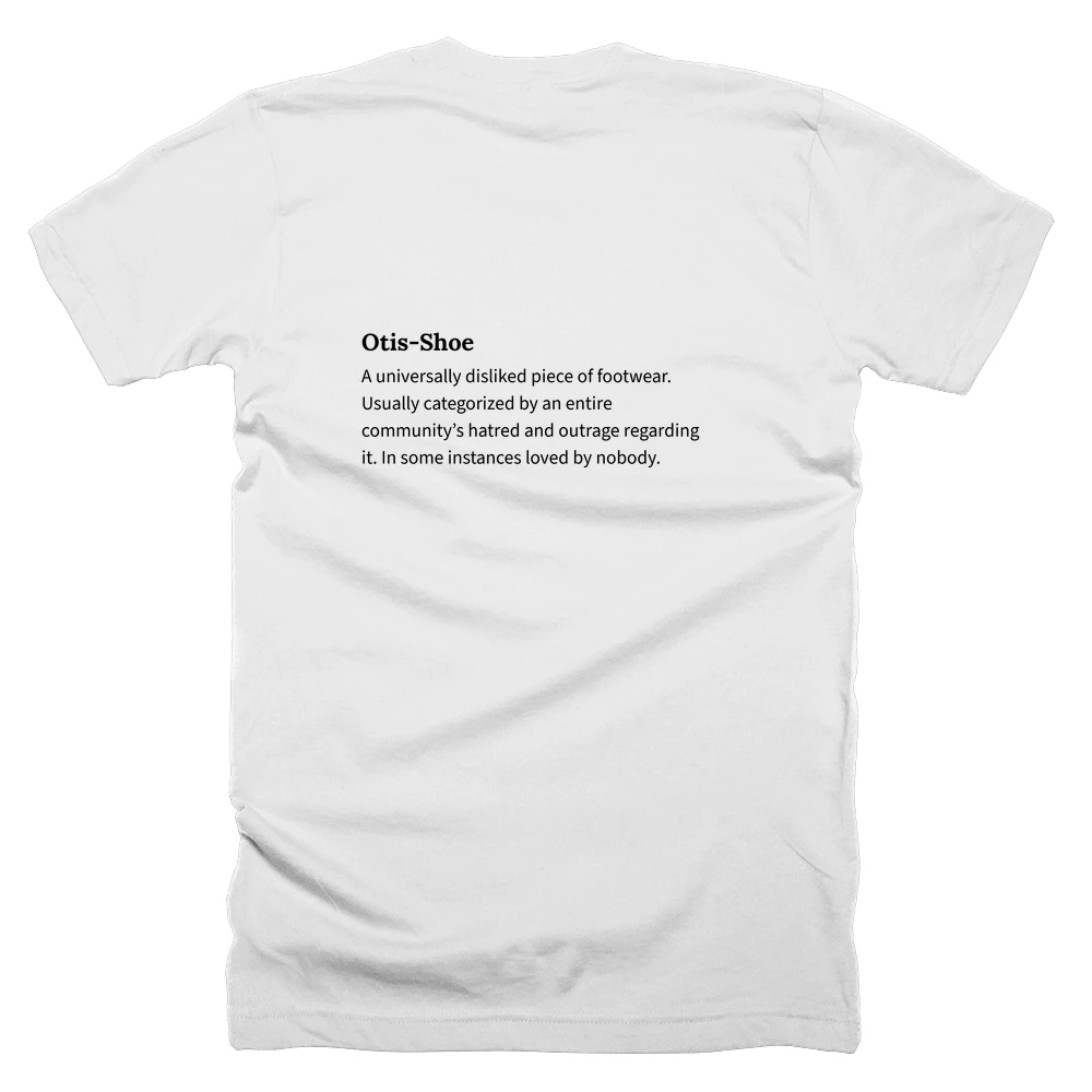 T-shirt with a definition of 'Otis-Shoe' printed on the back