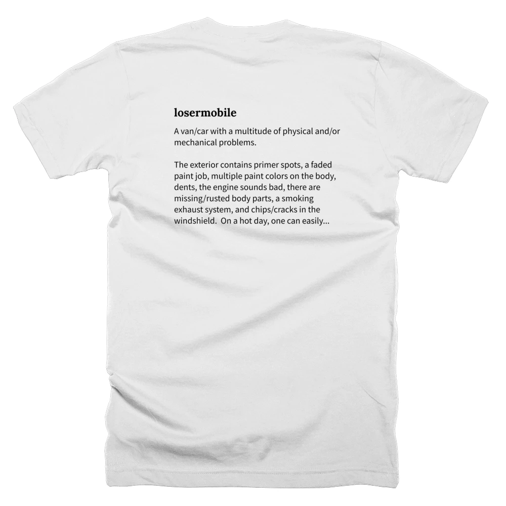 T-shirt with a definition of 'losermobile' printed on the back