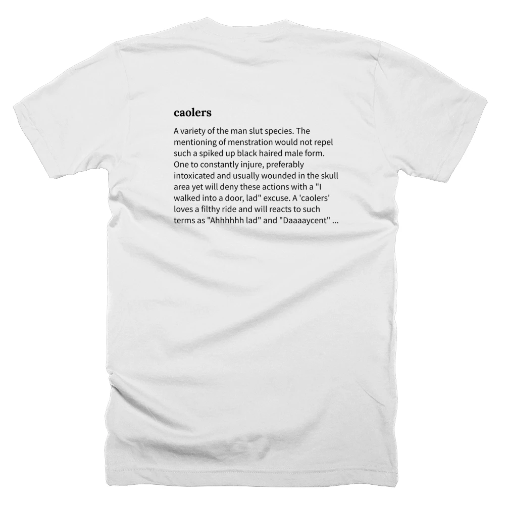 T-shirt with a definition of 'caolers' printed on the back