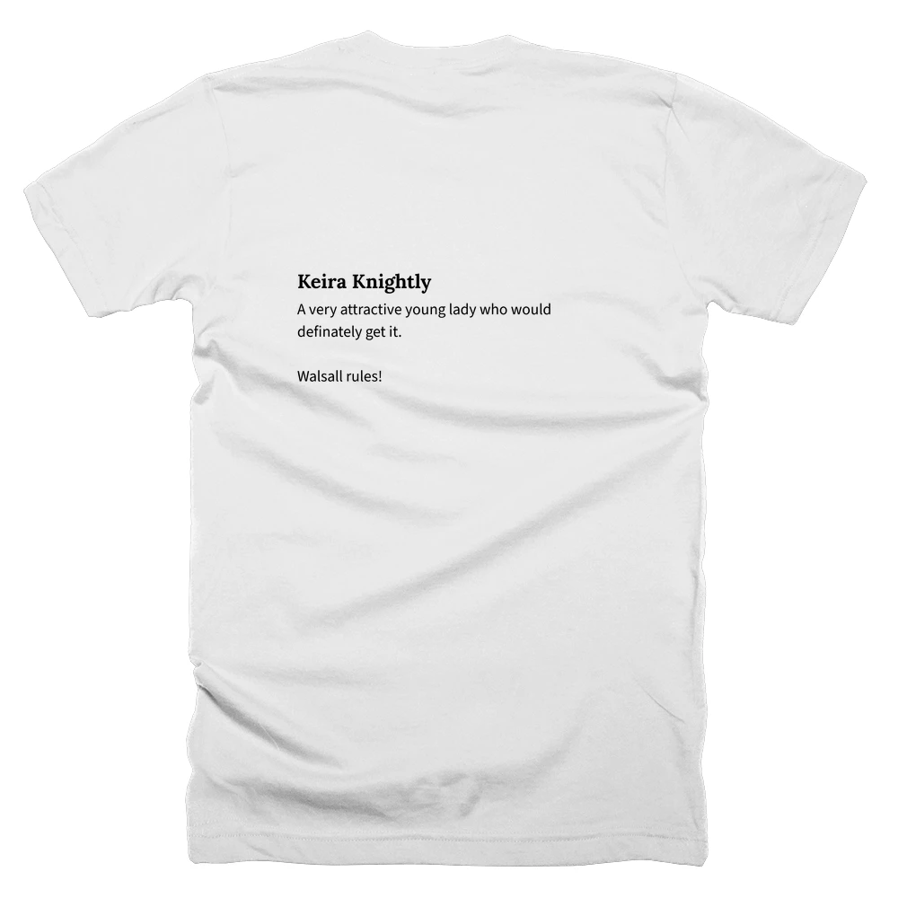 T-shirt with a definition of 'Keira Knightly' printed on the back