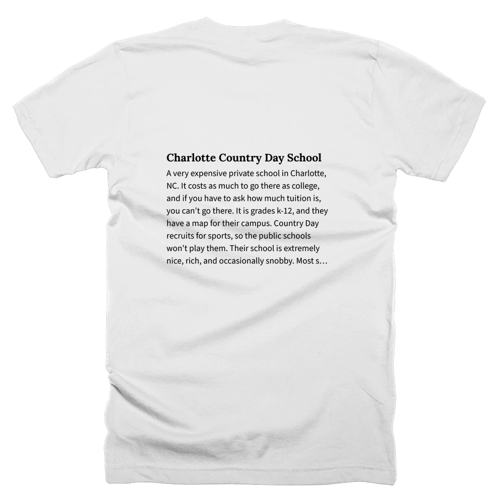 T-shirt with a definition of 'Charlotte Country Day School' printed on the back